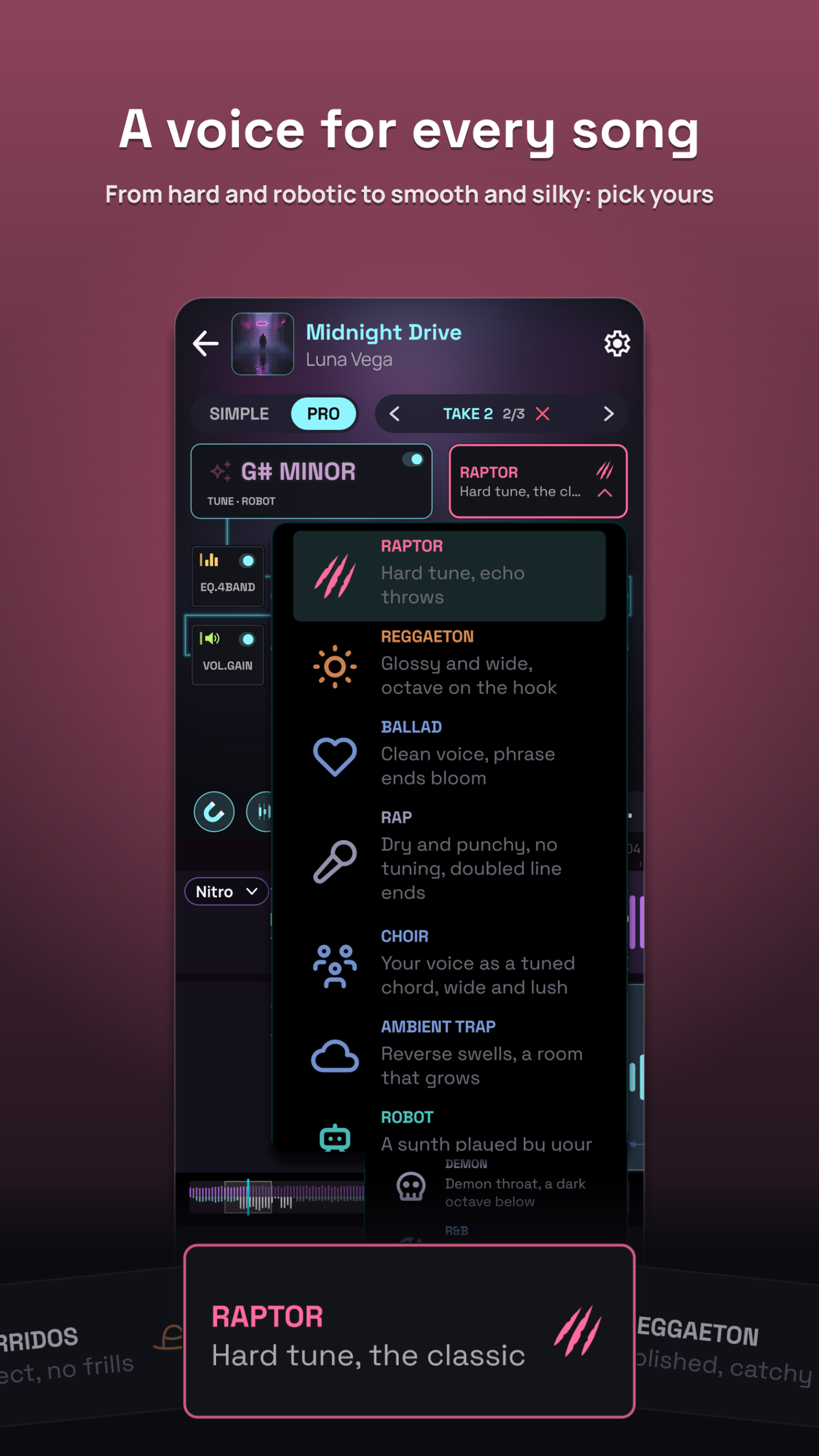 A voice for every song. The style list in Pro and the carousel in Simple